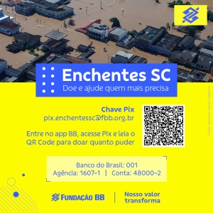 Banco do Brasil e Fundação BB apoiam atingidos pelas enchentes em SC